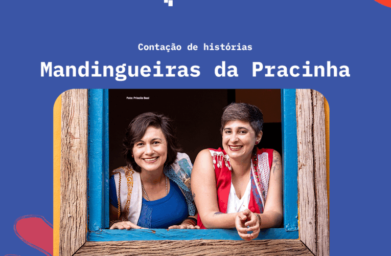 Biblioteca: Histórias “Mandingueiras da Pracinha” nesta quinta-feira, 28