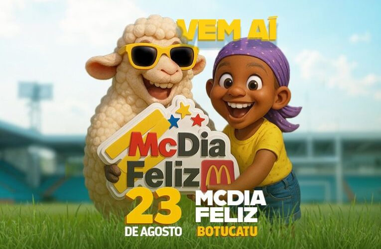 Botucatu: McDia Feliz 2025 será no sábado dia 23