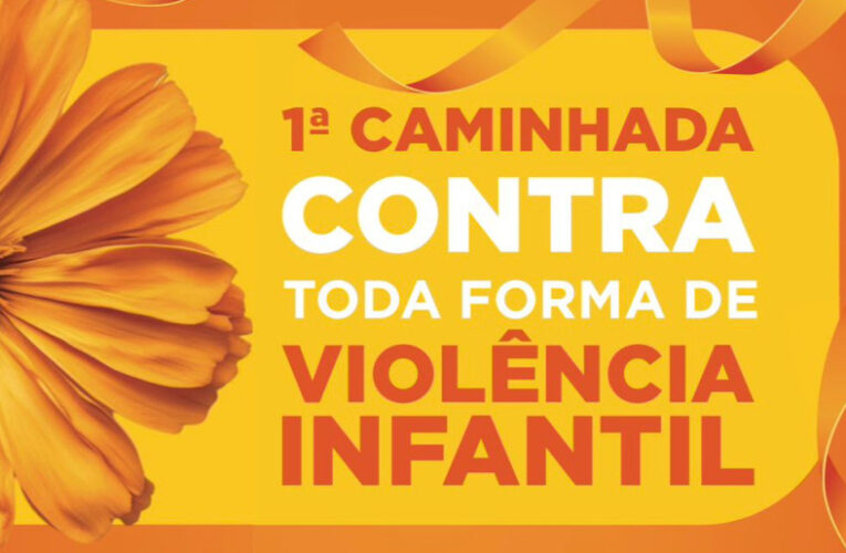 Botucatu promove caminhada contra violência infantil no Maio Laranja
