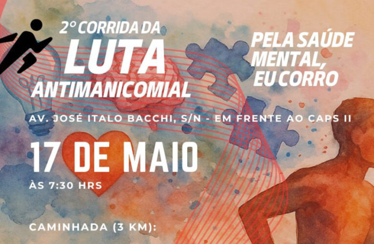 Botucatu recebe 2ª Corrida da Luta Antimanicomial no dia 17 de maio
