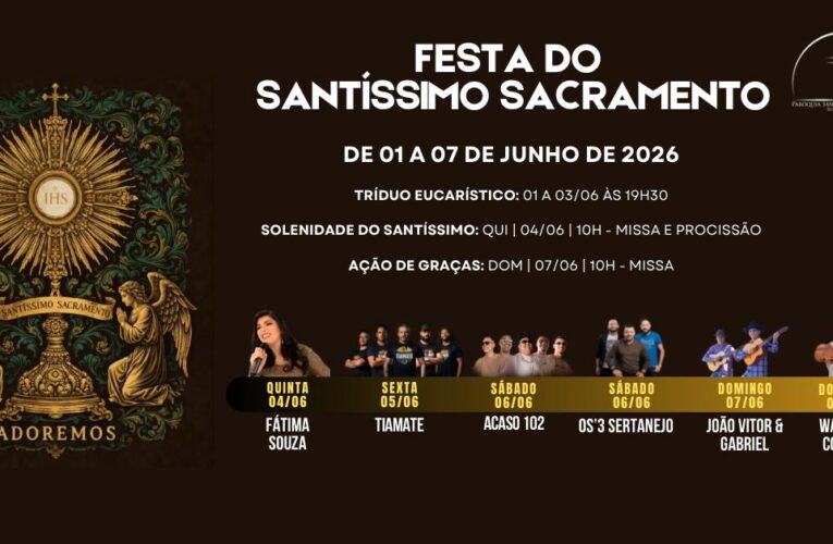 Festa do Santíssimo começa hoje com missas, shows e praça de alimentação