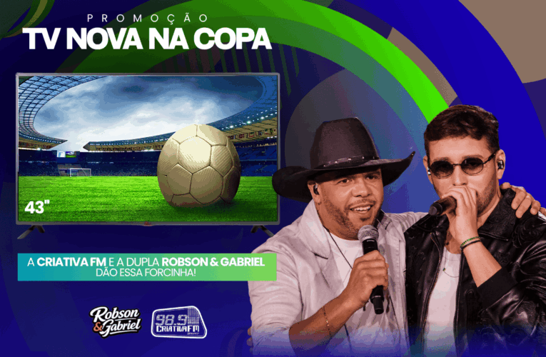 PROMOÇÃO TV NOVA NA COPA!