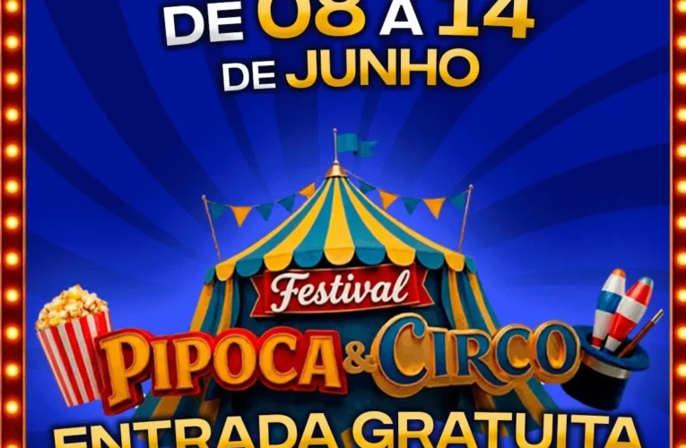 Festival Pipoca & Circo leva programação gratuita ao Espaço Cultural